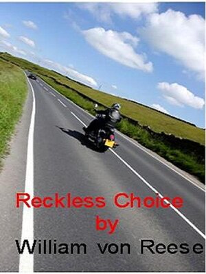 cover image of Reckless Choice